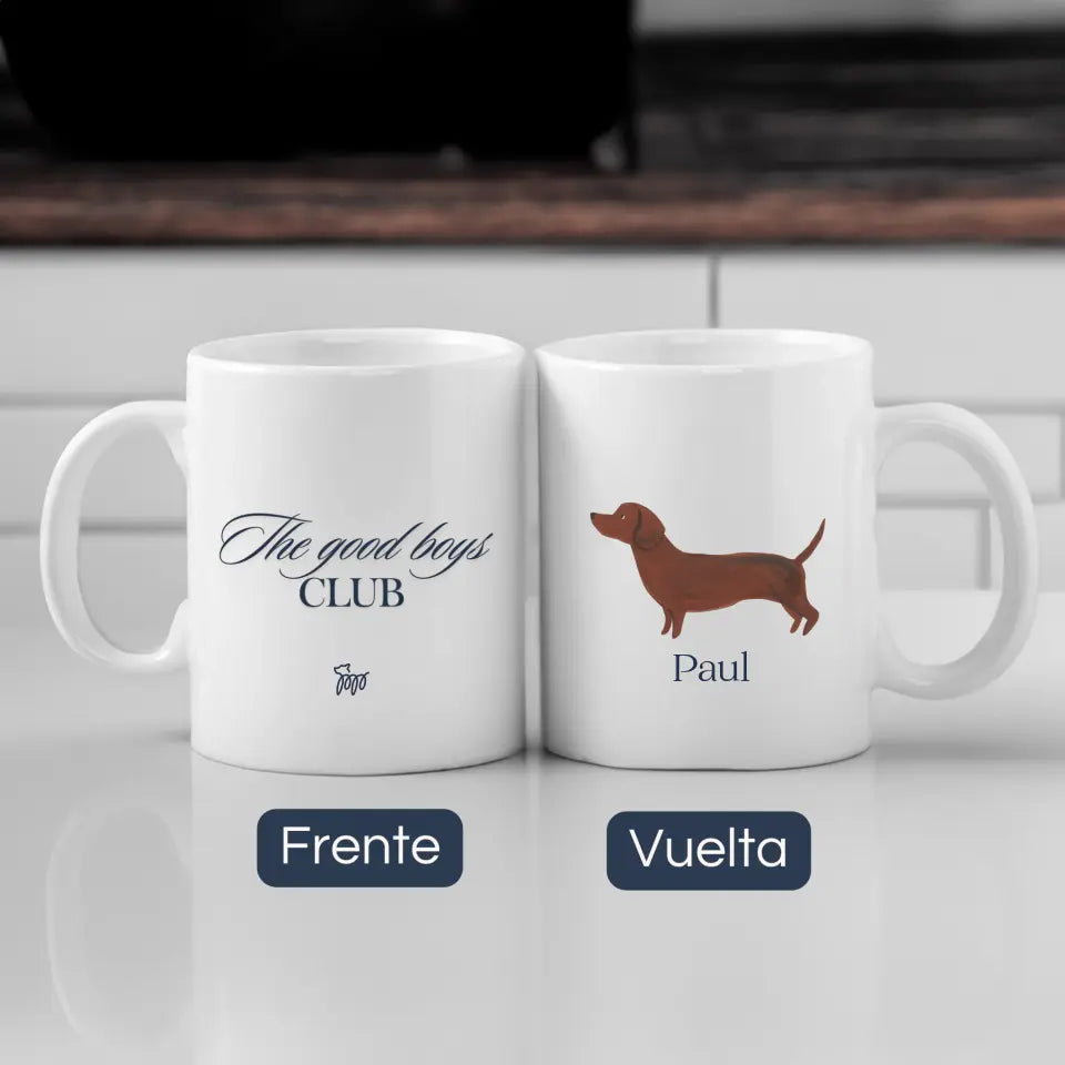 The Good Boys Club, Taza Personalizada con Frase y Perrito.